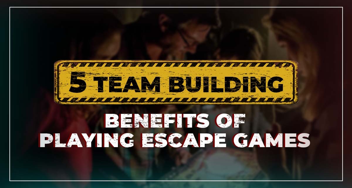 5 Team Building Benefits of Playing Escape Games